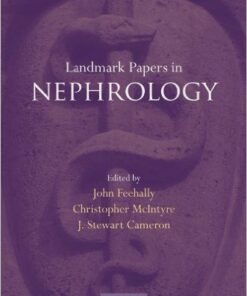 Landmark Papers in Nephrology 1st Edition