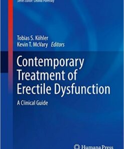Contemporary Treatment of Erectile Dysfunction: A Clinical Guide (Contemporary Endocrinology) 2nd ed. 2016 Edition