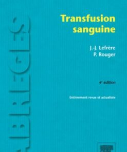 Transfusion sanguine (French Edition)