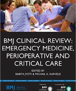 BMJ Clinical Review: Emergency Medicine, Perioperative and Critical Care 1st Edition
