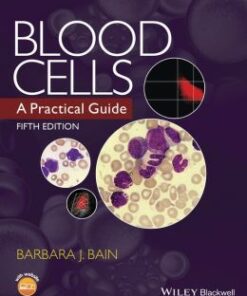 Blood Cells: A Practical Guide 5th Edition PDF