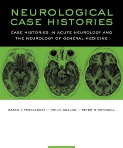 Neurological Case Histories (Oxford Case Histories) 1st Edition