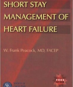 Short Stay Management of Heart Failure