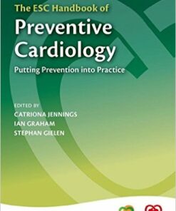 The ESC Handbook of Preventive Cardiology : Putting Prevention into Practice