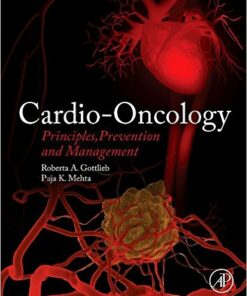 Cardio-Oncology : Principles, Prevention and Management