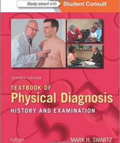 Textbook of Physical Diagnosis: History and Examination, 7th Edition With STUDENT CONSULT Online Access