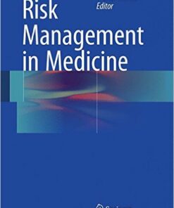 Risk Management in Medicine
