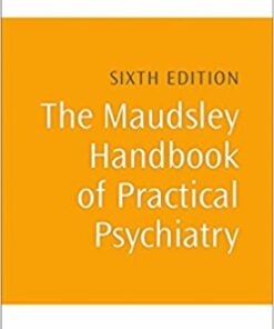 The Maudsley Handbook of Practical Psychiatry