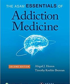 The Asam Essentials of Addiction Medicine, 2nd Edition