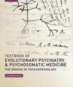 Textbook of Evolutionary Psychiatry and Psychosomatic Medicine : The Origins of Psychopathology