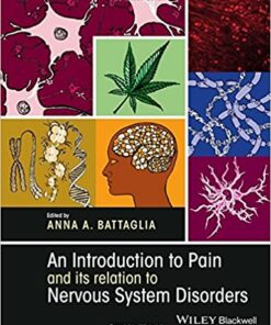 An Introduction to Pain and its Relation to Nervous System Disorders