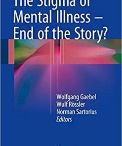 The Stigma of Mental Illness – End of the Story? 2016