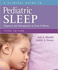 A Clinical Guide to Pediatric Sleep : Diagnosis and Management of Sleep Problems, 3rd Edition