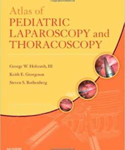 Atlas of Pediatric Laparoscopy and Thoracoscopy