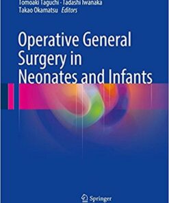 Operative General Surgery in Neonates and Infants 2016