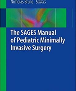 The Sages Manual of Pediatric Minimally Invasive Surgery