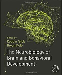 The Neurobiology of Brain and Behavioral Development PDF