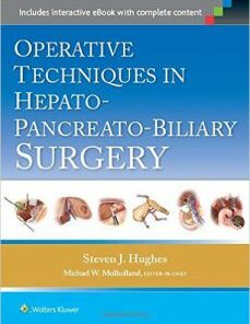 Operative Techniques in Hepato-Pancreato-Biliary Surgery First Edition (EPUB)
