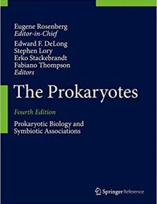 The Prokaryotes Prokaryotic Biology and Symbiotic Associations 4th Edition PDF