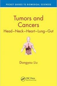 Tumors and Cancers: Head – Neck – Heart – Lung – Gut PDF