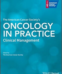 The American Cancer Society's Oncology in Practice: Clinical Management 1st Edition PDF