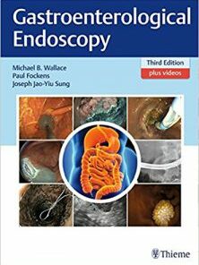Gastroenterological Endoscopy 3rd edition PDF