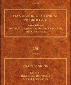 Brain Banking, Volume 150 (Handbook of Clinical Neurology) 1st Edition PDF