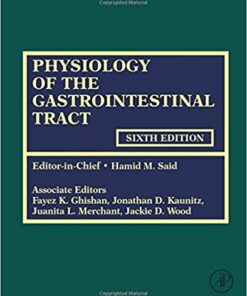Physiology of the Gastrointestinal Tract, Sixth Edition 6th Edition PDF