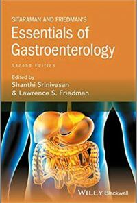 Sitaraman and Friedman’s Essentials of Gastroenterology 2nd Edition PDF