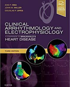 Clinical Arrhythmology and Electrophysiology: A Companion to Braunwald’s Heart Disease 3rd Edition PDF