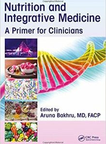 Nutrition and Integrative Medicine: A Primer for Clinicians PDF