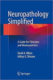 Neuropathology Simplified – A Guide for Clinicians and Neuroscientists PDF