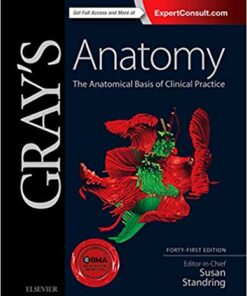 Gray's Anatomy: The Anatomical Basis of Clinical Practice