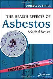 The Health Effects of Asbestos: An Evidence-based Approach 1st Edition