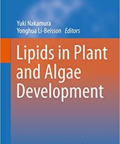 Lipids in Plant and Algae Development (Subcellular Biochemistry Book 86) 1st ed. 2016 Edition