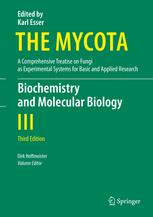 Biochemistry and Molecular Biology (The Mycota) 3rd ed. 2016 Edition