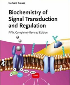 Biochemistry of Signal Transduction and Regulation 5th Edition