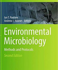 Environmental Microbiology: Methods and Protocols (Methods in Molecular Biology)