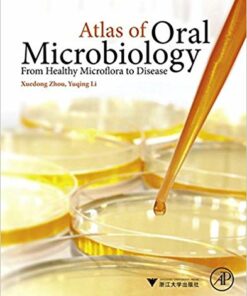 Atlas of Oral Microbiology: From Healthy Microflora to Disease 1st Edition