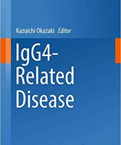 IgG4-Related Disease (Current Topics in Microbiology and Immunology) 1st ed. 2017 Edition