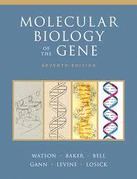 Molecular Biology of the Gene, Books a la Carte Edition (7th Edition)