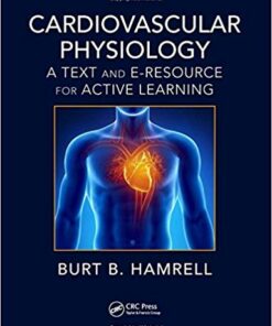 Cardiovascular Physiology: A Text and E-Resource for Active Learning 1st Edition