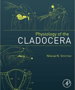 Physiology of the Cladocera 1st Edition