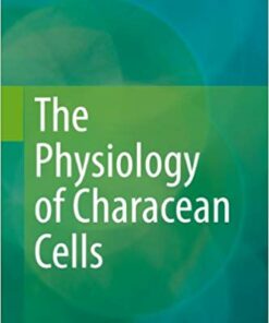 The Physiology of Characean Cells 2014 Edition