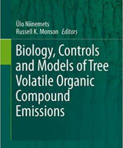 Biology, Controls and Models of Tree Volatile Organic Compound Emissions