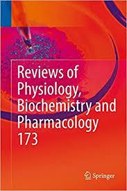Reviews of Physiology, Biochemistry and Pharmacology, Vol. 173 1st