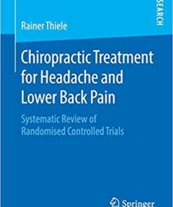 Chiropractic Treatment for Headache and Lower Back Pain: Systematic Review of Randomised Controlled Trials PDF