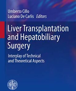 Liver Transplantation and Hepatobiliary Surgery: Interplay of Technical and Theoretical Aspects