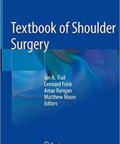 Textbook of Shoulder Surgery 1st ed. 2019 Edition PDF