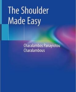 The Shoulder Made Easy 1st ed. 2019 Edition PDF